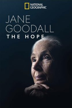 jane-goodall-the-hope-poster-p6apljac4934ycexm43rhz4xyv9mhrxnzmwyo0im92