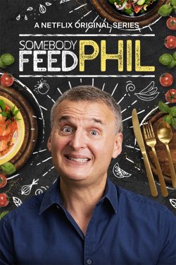 Somebody Feed Phil poster