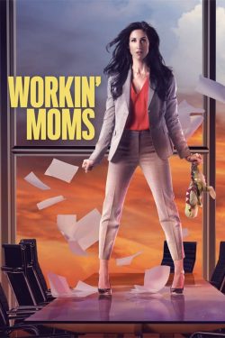 Workin Moms poster